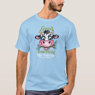 Good Morning Funny Cow T-Shirt
