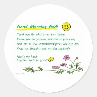 "Good Morning God!" Classic Round Sticker