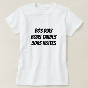 Good morning Good afternoon Good nigh in Galician T-Shirt