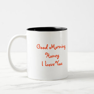 Good Morning Honey I love You with Humming bird Ph Two-Tone Coffee Mug