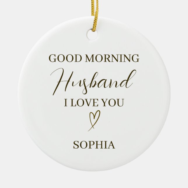 Good Morning Husband Personalized Romantic Gift Ceramic Tree Decoration (Front)