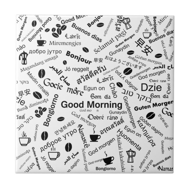 Good Morning in all languages of the Word Tile (Front)