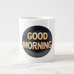 Good morning large coffee mug