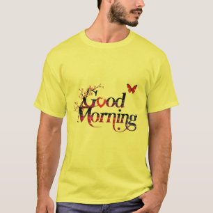 Good morning love T-Shirt