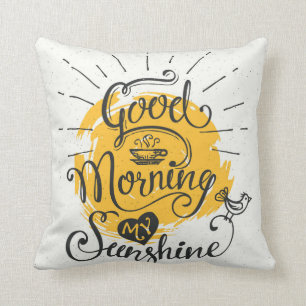 Good Morning My Sunshine Cushion