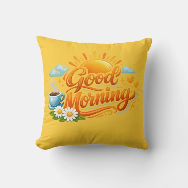 Good Morning – Start Every Day with a Smile Cushion (Front)