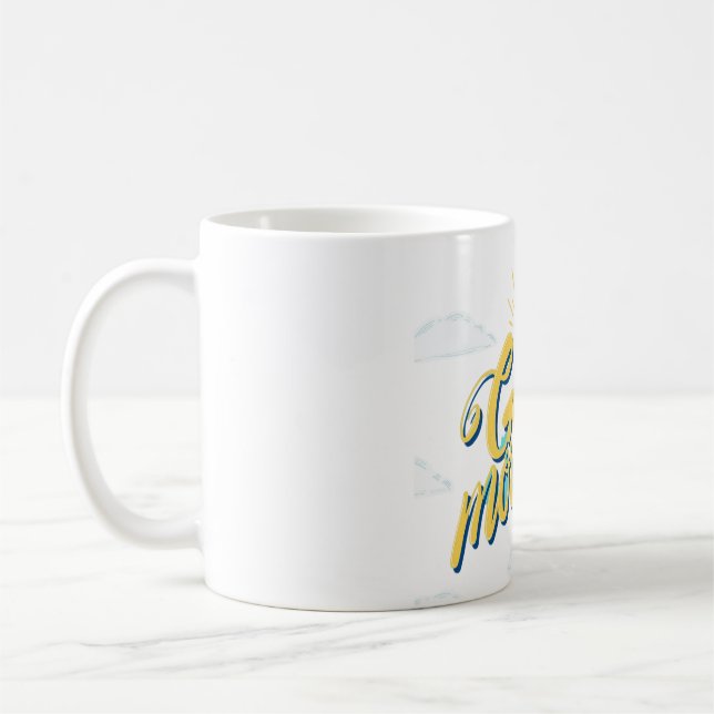 Good Morning Sunshine: Classic Coffee Mug (Left)