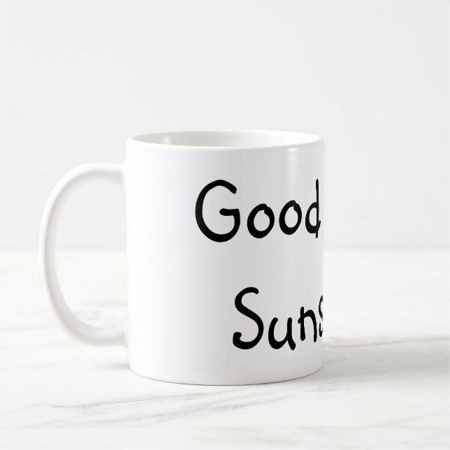 Good Morning Sunshine. (: Coffee Mug (Left)