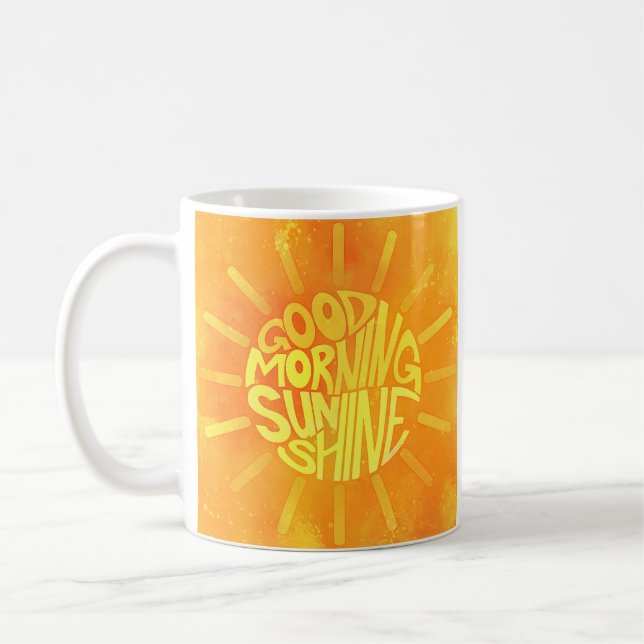 Good Morning, Sunshine Coffee Mug (Left)