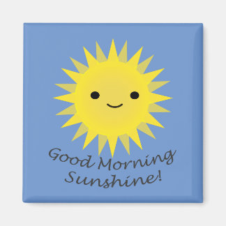 Good Morning Sunshine Cute Kawaii Sun Magnet