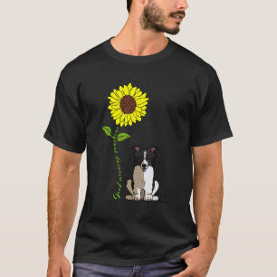 Good Morning Sunshine Love My Border Collie Dog T-Shirt