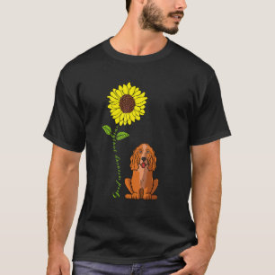 Good Morning Sunshine Love My Cocker Spaniel Dog T-Shirt