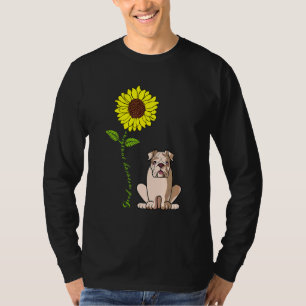 Good Morning Sunshine Love My English Bulldog Dog T-Shirt