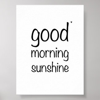 Good morning sunshine - minimalistic typography po poster