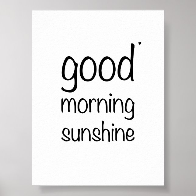 Good morning sunshine - minimalistic typography po poster (Front)