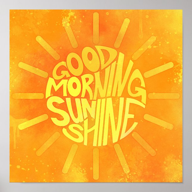 Good Morning, Sunshine! Poster (Front)