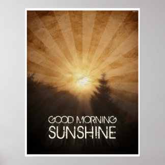 Good Morning Sunshine Poster