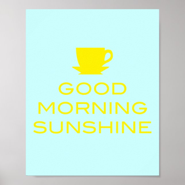 Good Morning Sunshine - Square Poster (Front)