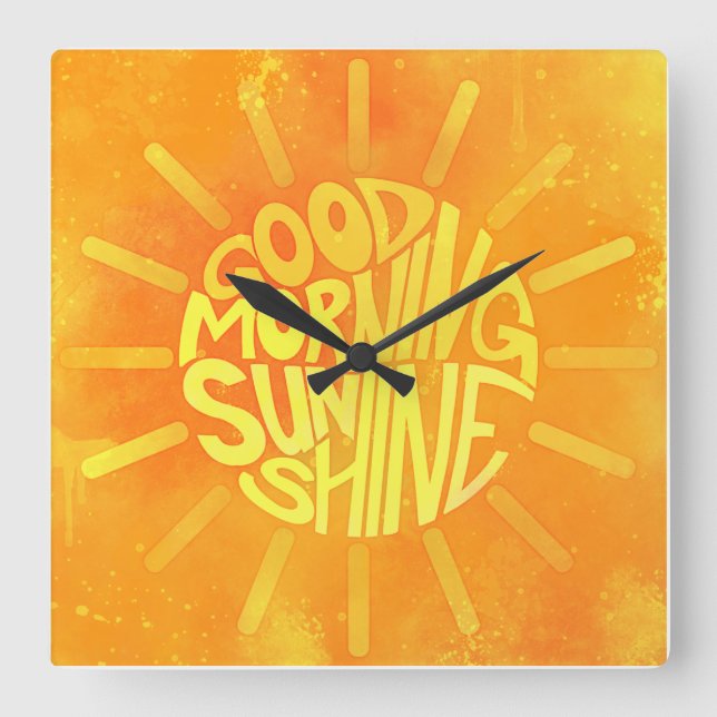 Good Morning, Sunshine! Square Wall Clock (Front)