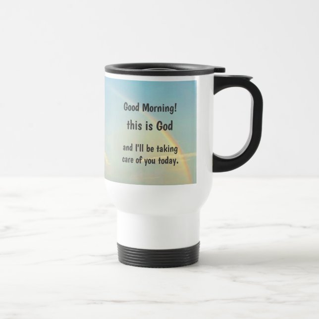 "Good morning, this is God" Coffee Mug (Right)