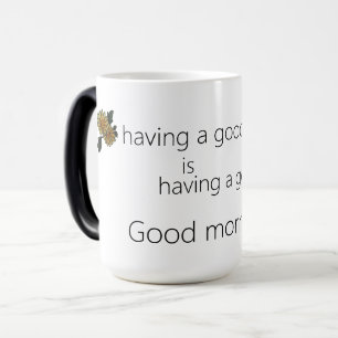 Good morning! Two-Tone Mug, 15 oz Magic Mug