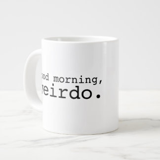 Good Morning, Weirdo - Large Coffee Mug
