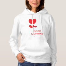 Good Morning Women's Hoodie