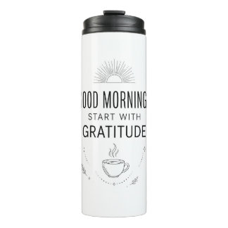 Good Mornings Gratitude Tumbler
