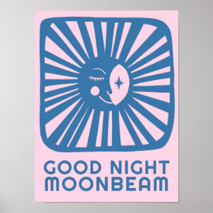 Good Night Moonbeam Cute Moon Nursery Room Art Poster