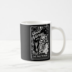 Good Nurses Say D Words Funny Nurse Skeleton Tarot Coffee Mug