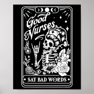 Good Nurses Say D Words Funny Nurse Skeleton Tarot Poster