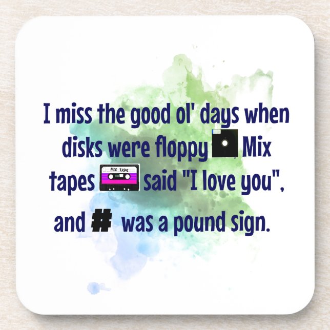 Good Old Days, Mix Tapes and Floppy Disk FUNNY Coaster (Front)