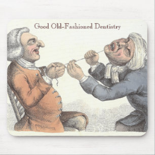 Good Old-Fashioned Dentistry Tooth Extraction Mouse Pad