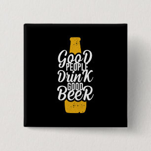 Good People Drink Good Beer 15 Cm Square Badge