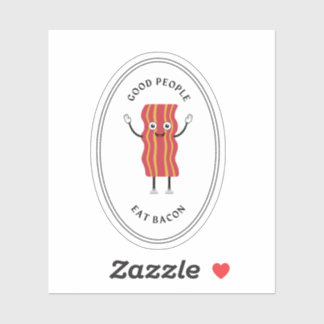 Good people eat bacon