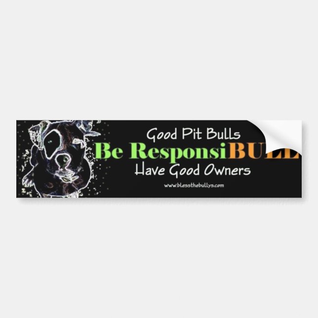 Good Pit Bulls bumper sticker (Front)