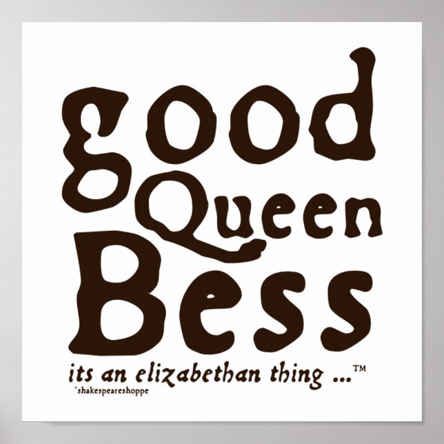 Good Queen Bess Poster (Front)