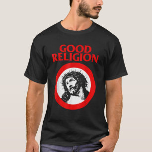 Good Religion Funny Jesus Punk Rock Parody T-Shirt