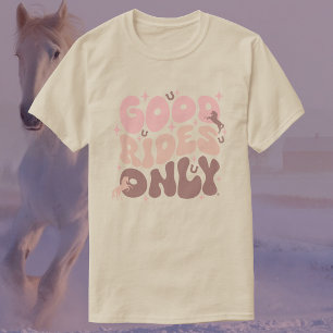 Good Rides Only   Groovy Retro Pink Horse T-Shirt