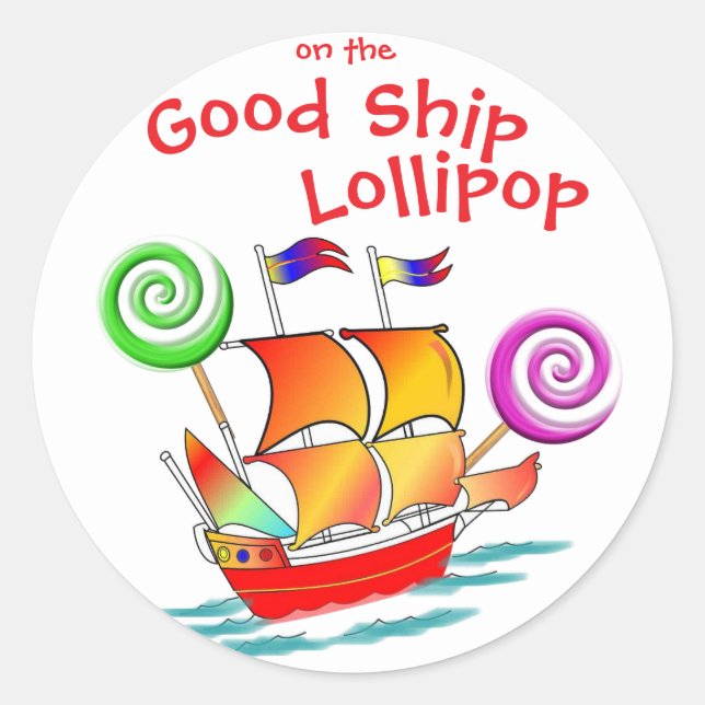 Good Ship Lollipop Stickers (Front)