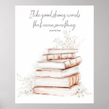 Good Strong Words Book Poster | Louisa May Alcott