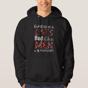 Good Taste In Cats Bad Taste In Men Happy Cat Day Hoodie