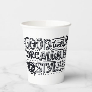 Good Teeth Are Always In Style Paper Cups