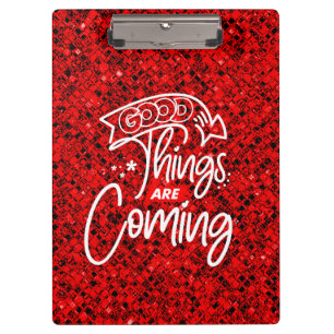 Good Things Are Coming-97489 Clipboard