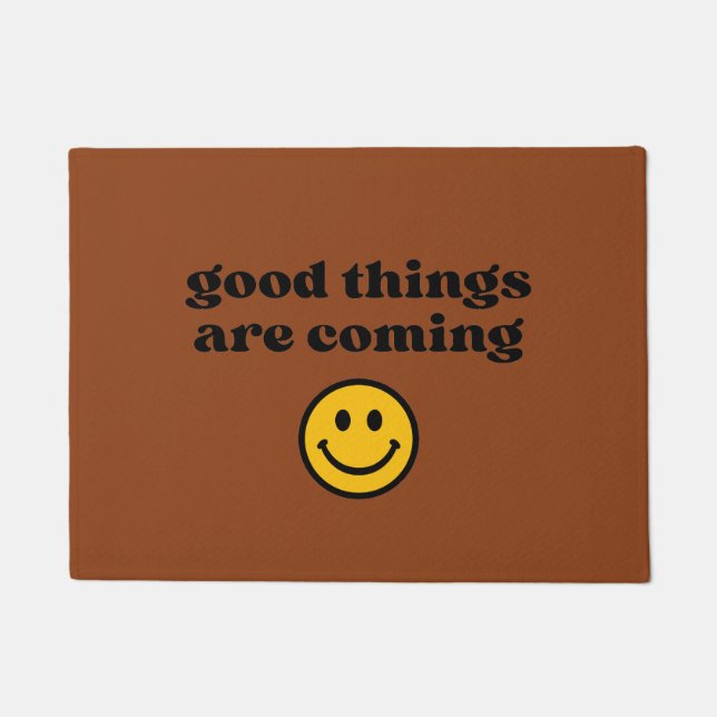 good things are coming doormat (Front)