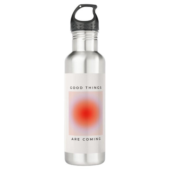 Good Things Are Coming Inspirational Quote 710 Ml Water Bottle (Front)