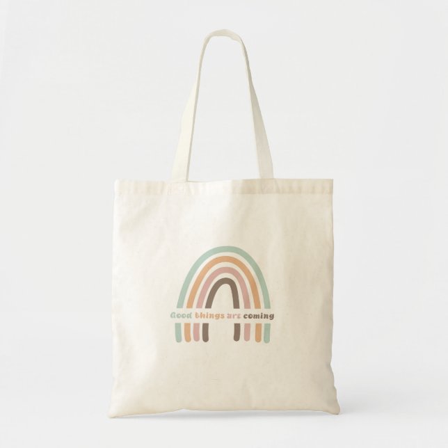"good things are coming" Tote Bag (Front)