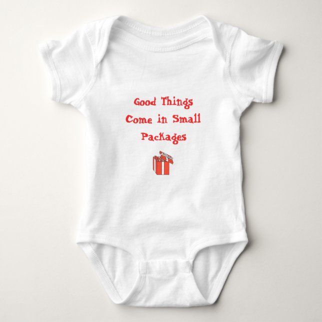 Good Things Come in Small Packages Baby Bodysuit (Front)