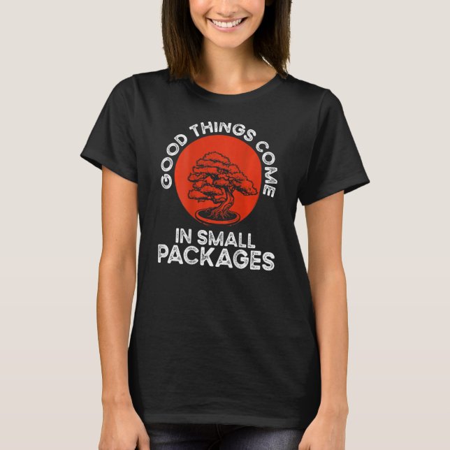 Good Things Come In Small Packages Backprint Bonsa T-Shirt (Front)