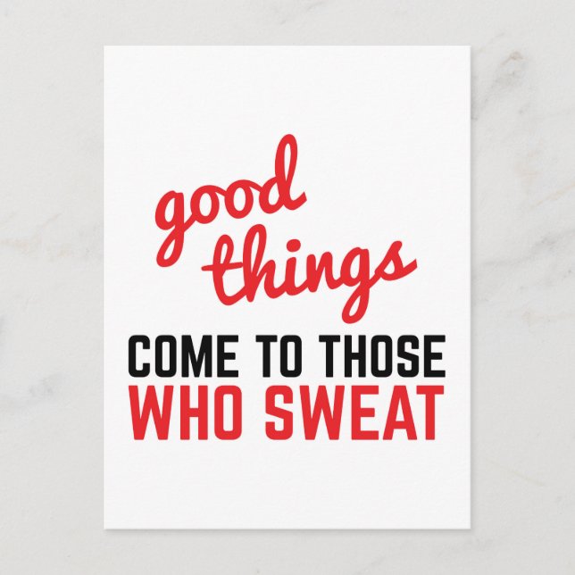 Good Things Come Sweat Gym Quote Postcard (Front)
